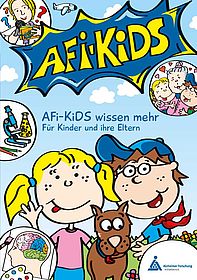 Titelbild des Ratgebers "AFi-KiDS wissen mehr – Für Kinder und ihre Eltern"